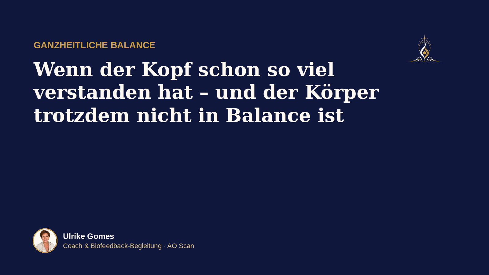 Du hast schon so viel verstanden – warum ist dein Körper trotzdem nicht in Balance?